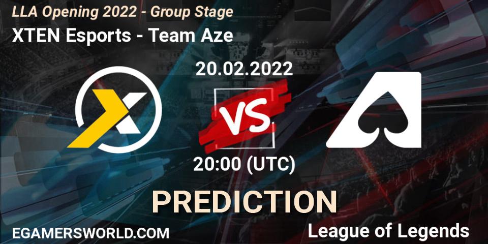 XTEN Esports vs Team Aze: Betting TIp, Match Prediction. 20.02.22. LoL, LLA Opening 2022 - Group Stage