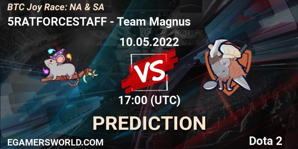 5RATFORCESTAFF vs Team Magnus: Betting TIp, Match Prediction. 10.05.2022 at 17:11. Dota 2, BTC Joy Race: NA & SA