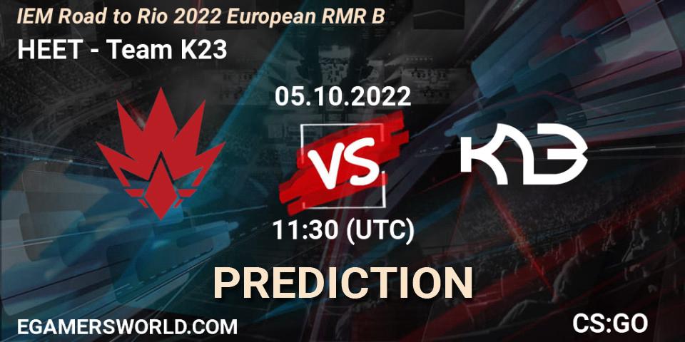 HEET vs Team K23: Betting TIp, Match Prediction. 05.10.2022 at 11:45. Counter-Strike (CS2), IEM Road to Rio 2022 European RMR B