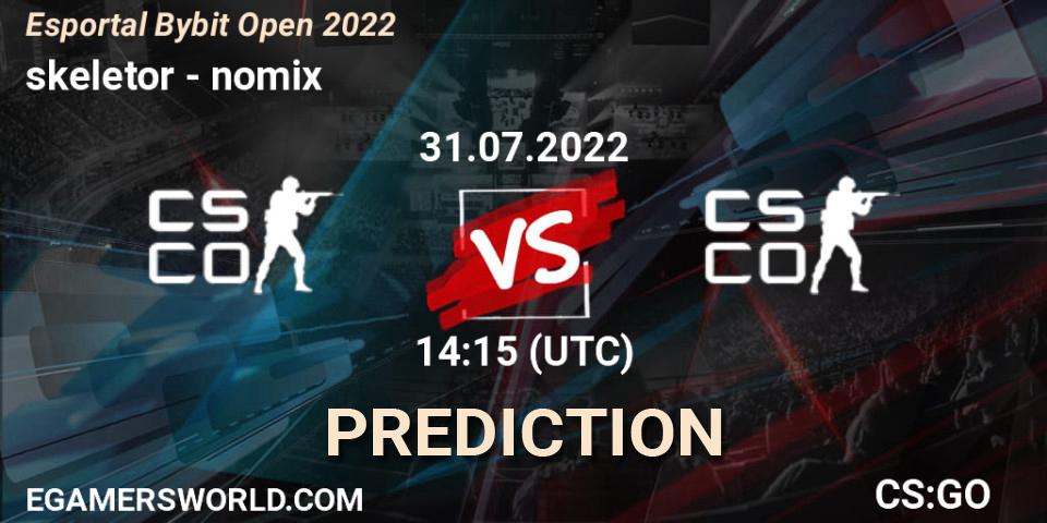 skeletor vs nomix: Betting TIp, Match Prediction. 31.07.22. CS2 (CS:GO), Esportal Bybit Open 2022