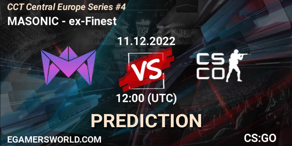 MASONIC vs ex-Finest: Betting TIp, Match Prediction. 11.12.22. CS2 (CS:GO), CCT Central Europe Series #4