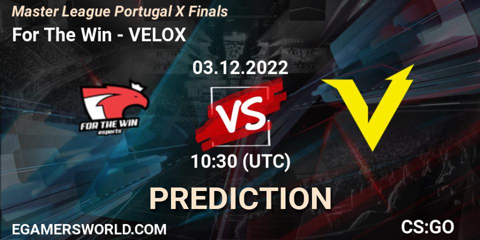 For The Win vs VELOX: Betting TIp, Match Prediction. 03.12.22. CS2 (CS:GO), Master League Portugal Season 10