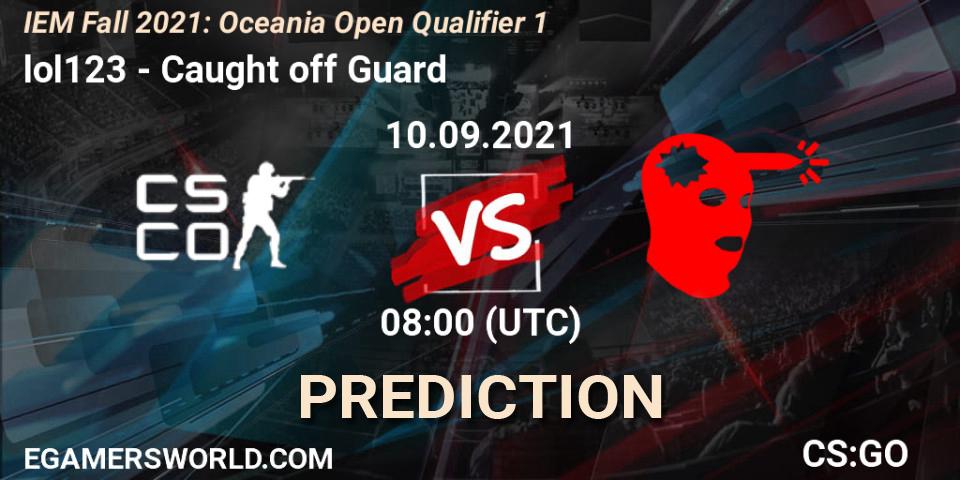 lol123 vs Caught off Guard: Betting TIp, Match Prediction. 10.09.21. CS2 (CS:GO), IEM Fall 2021: Oceania Open Qualifier 1