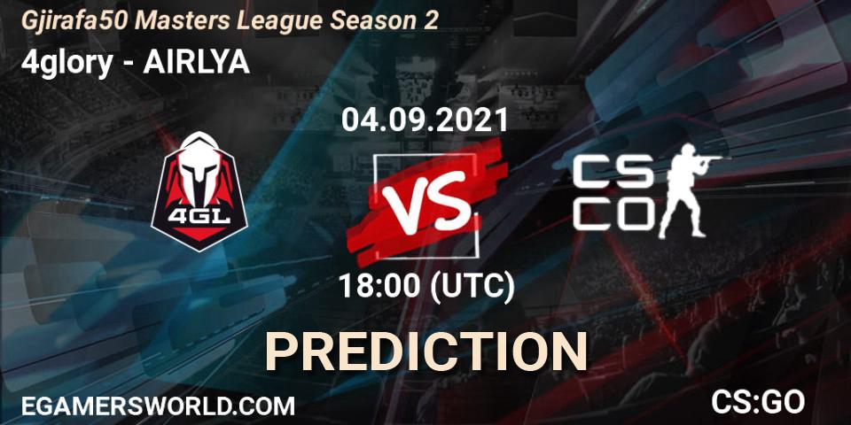 4glory vs AIRLYA: Betting TIp, Match Prediction. 04.09.2021 at 18:05. Counter-Strike (CS2), Gjirafa50 Masters League Season 2