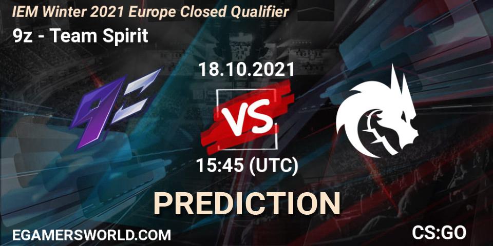 9z vs Team Spirit: Betting TIp, Match Prediction. 18.10.2021 at 15:45. Counter-Strike (CS2), IEM Winter 2021 Europe Closed Qualifier