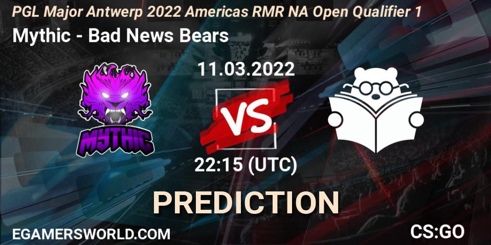 Mythic vs Bad News Bears: Betting TIp, Match Prediction. 11.03.22. CS2 (CS:GO), PGL Major Antwerp 2022 Americas RMR NA Open Qualifier 1