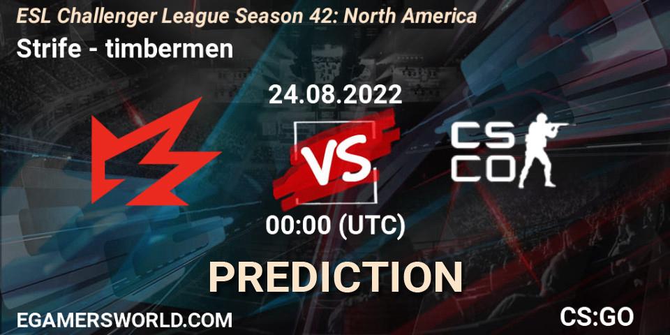 Strife vs timbermen: Betting TIp, Match Prediction. 24.08.2022 at 01:20. Counter-Strike (CS2), ESL Challenger League Season 42: North America
