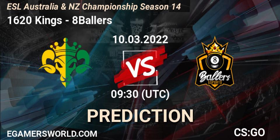 1620 Kings vs 8Ballers: Betting TIp, Match Prediction. 10.03.2022 at 09:30. Counter-Strike (CS2), ESL ANZ Champs Season 14