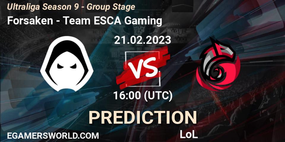 Forsaken vs Team ESCA Gaming: Betting TIp, Match Prediction. 22.02.23. LoL, Ultraliga Season 9 - Group Stage