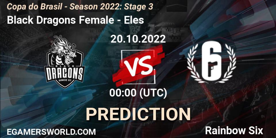 Black Dragons Female vs Eles: Betting TIp, Match Prediction. 20.10.2022 at 00:00. Rainbow Six, Copa do Brasil - Season 2022: Stage 3