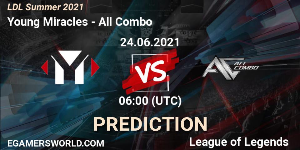 Young Miracles vs All Combo: Betting TIp, Match Prediction. 24.06.21. LoL, LDL Summer 2021