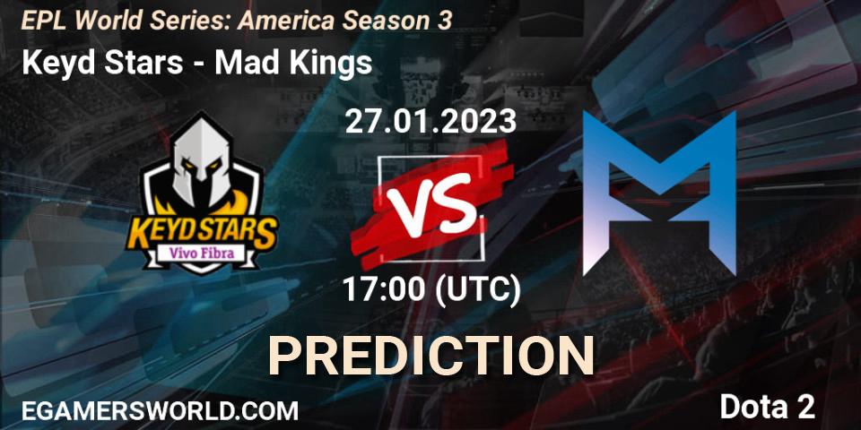 Keyd Stars vs Mad Kings: Betting TIp, Match Prediction. 27.01.2023 at 20:00. Dota 2, EPL World Series: America Season 3