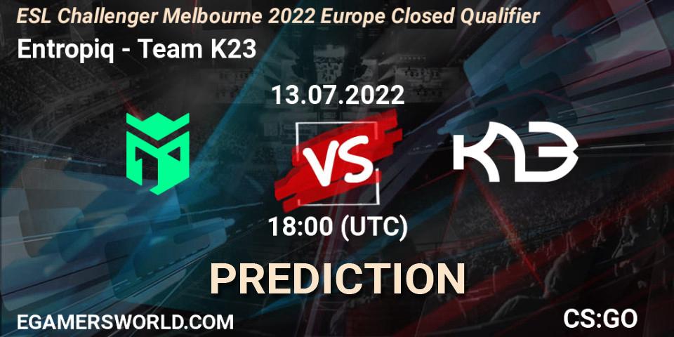 Entropiq vs Team K23: Betting TIp, Match Prediction. 13.07.2022 at 18:00. Counter-Strike (CS2), ESL Challenger Melbourne 2022 Europe Closed Qualifier