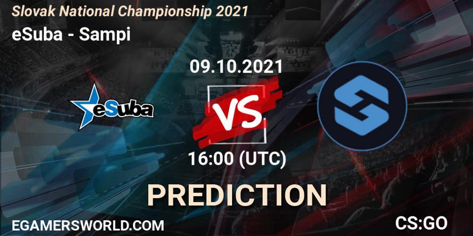 eSuba vs Sampi: Betting TIp, Match Prediction. 09.10.2021 at 19:20. Counter-Strike (CS2), Slovak National Championship 2021