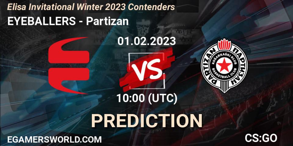 EYEBALLERS vs Partizan: Betting TIp, Match Prediction. 01.02.23. CS2 (CS:GO), Elisa Invitational Winter 2023 Contenders