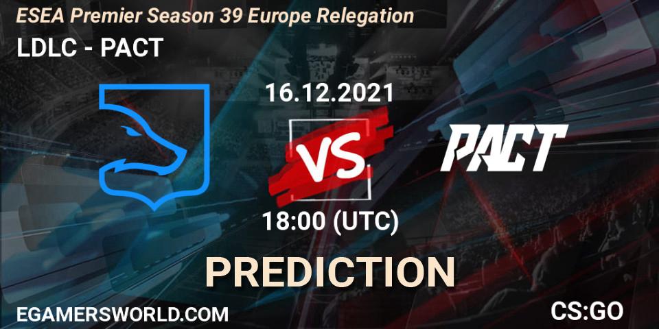 LDLC vs PACT: Betting TIp, Match Prediction. 16.12.21. CS2 (CS:GO), ESEA Premier Season 39 Europe Relegation