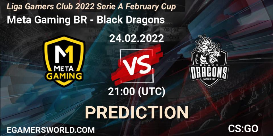 Meta Gaming BR vs Black Dragons: Betting TIp, Match Prediction. 24.02.2022 at 21:00. Counter-Strike (CS2), Liga Gamers Club 2022 Serie A February Cup