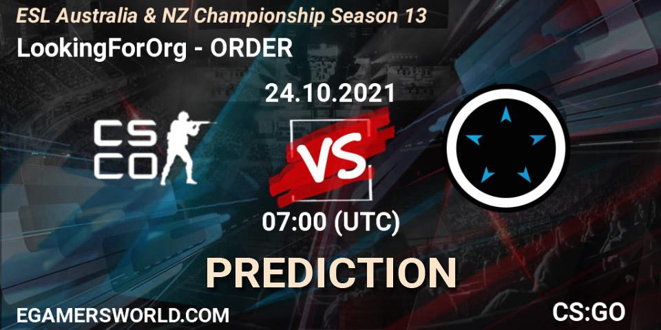 LookingForOrg vs ORDER: Betting TIp, Match Prediction. 24.10.2021 at 07:00. Counter-Strike (CS2), ESL Australia & NZ Championship Season 13