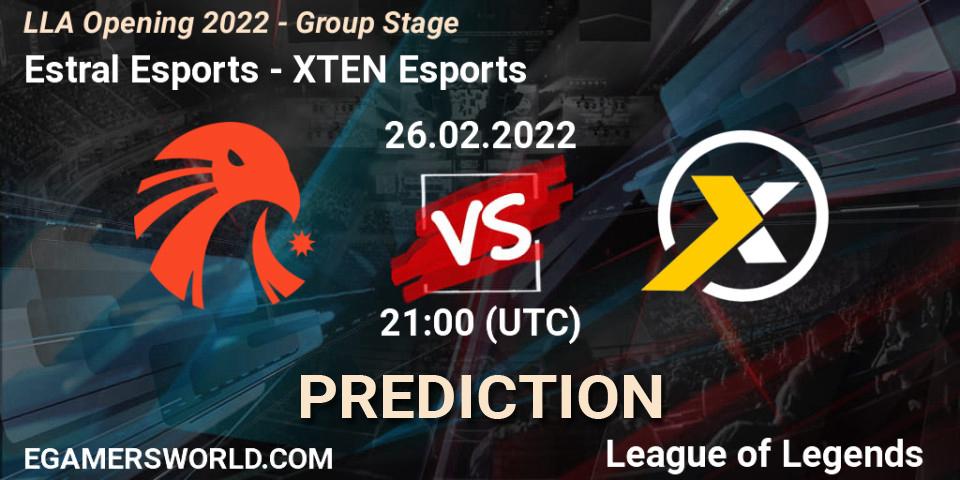 Estral Esports vs XTEN Esports: Betting TIp, Match Prediction. 26.02.2022 at 23:00. LoL, LLA Opening 2022 - Group Stage