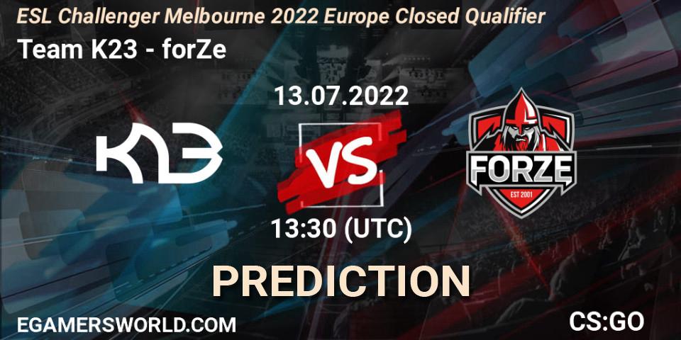 Team K23 vs forZe: Betting TIp, Match Prediction. 13.07.2022 at 13:30. Counter-Strike (CS2), ESL Challenger Melbourne 2022 Europe Closed Qualifier