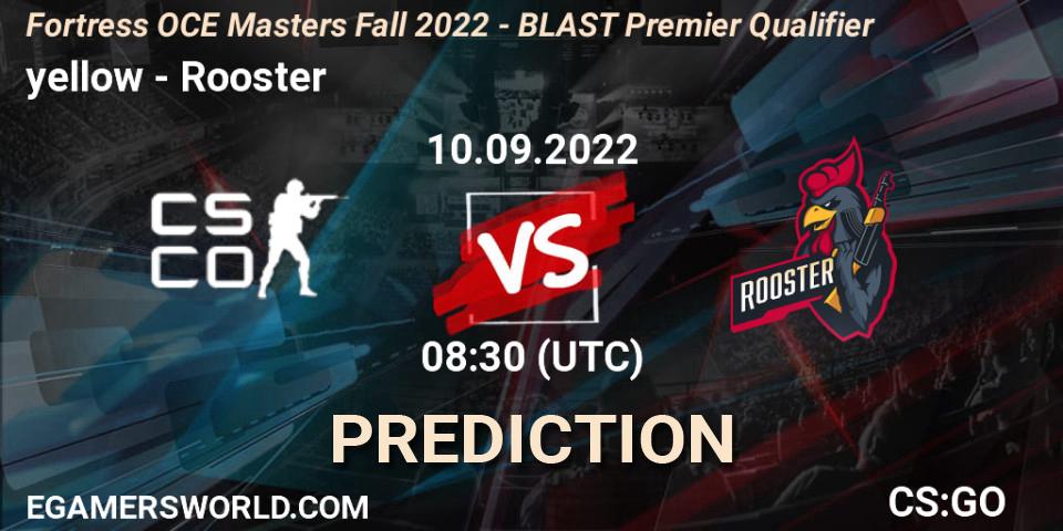 yellow vs Rooster: Betting TIp, Match Prediction. 10.09.2022 at 08:30. Counter-Strike (CS2), Fortress OCE Masters Fall 2022 - BLAST Premier Qualifier