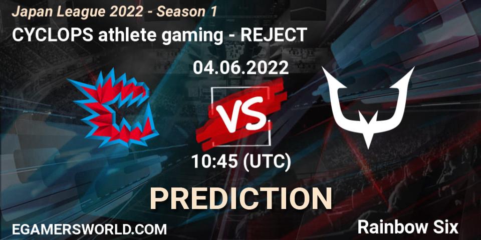 CYCLOPS athlete gaming vs REJECT: Betting TIp, Match Prediction. 04.06.2022 at 10:45. Rainbow Six, Japan League 2022 - Season 1