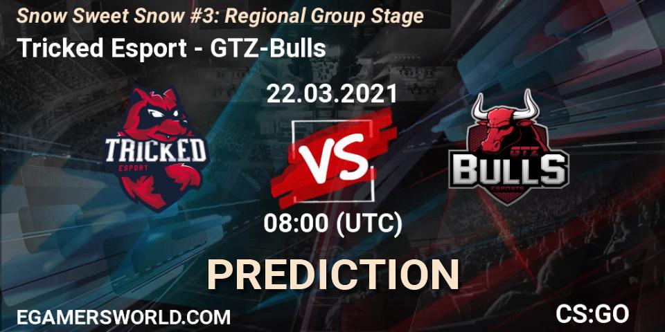 Tricked Esport vs GTZ-Bulls: Betting TIp, Match Prediction. 22.03.2021 at 08:00. Counter-Strike (CS2), Snow Sweet Snow #3: Regional Group Stage