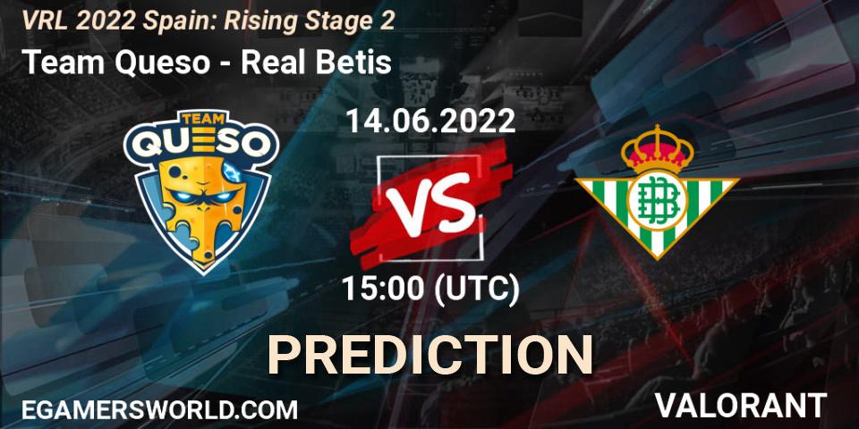 Team Queso vs Real Betis: Betting TIp, Match Prediction. 14.06.2022 at 15:00. VALORANT, VRL 2022 Spain: Rising Stage 2