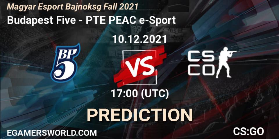 Budapest Five vs PTE PEAC e-Sport: Betting TIp, Match Prediction. 10.12.2021 at 17:00. Counter-Strike (CS2), Magyar Esport Bajnokság Fall 2021