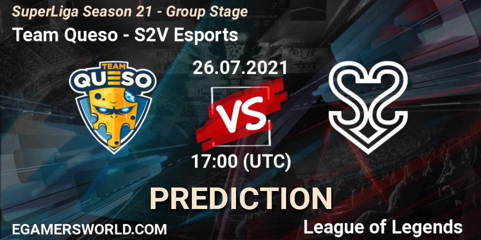 Team Queso vs S2V Esports: Betting TIp, Match Prediction. 26.07.21. LoL, SuperLiga Season 21 - Group Stage 