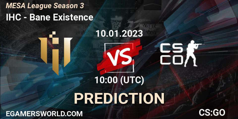 IHC vs Bane Existence: Betting TIp, Match Prediction. 16.01.2023 at 11:00. Counter-Strike (CS2), MESA League Season 3