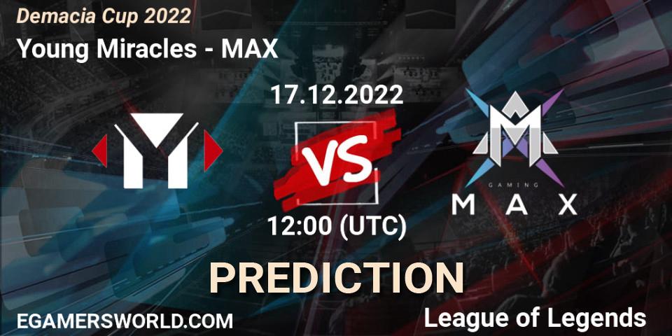 Young Miracles vs MAX: Betting TIp, Match Prediction. 17.12.22. LoL, Demacia Cup 2022