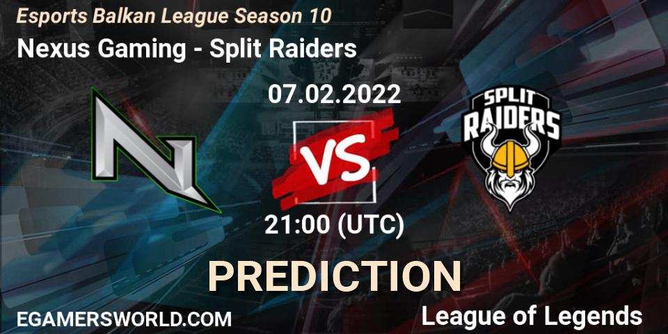 Nexus Gaming vs Split Raiders: Betting TIp, Match Prediction. 07.02.22. LoL, Esports Balkan League Season 10