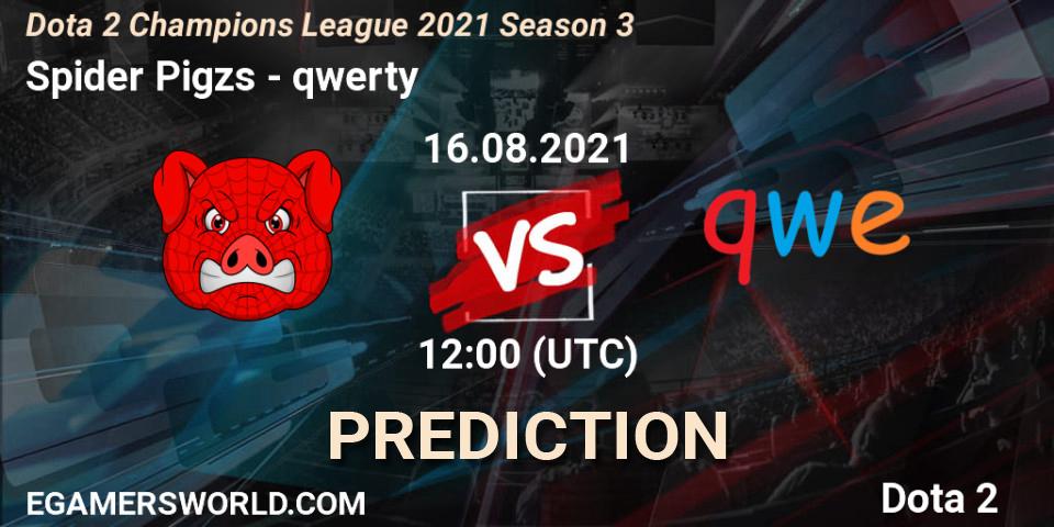 Spider Pigzs vs qwerty: Betting TIp, Match Prediction. 16.08.2021 at 12:00. Dota 2, Dota 2 Champions League 2021 Season 3
