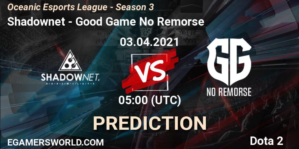 Shadownet vs Good Game No Remorse: Betting TIp, Match Prediction. 03.04.2021 at 05:14. Dota 2, Oceanic Esports League - Season 3