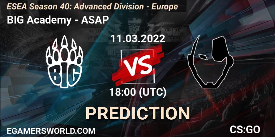 BIG Academy vs ASAP: Betting TIp, Match Prediction. 11.03.2022 at 18:00. Counter-Strike (CS2), ESEA Season 40: Advanced Division - Europe