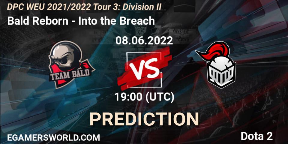 Bald Reborn vs Into the Breach: Betting TIp, Match Prediction. 08.06.22. Dota 2, DPC WEU 2021/2022 Tour 3: Division II