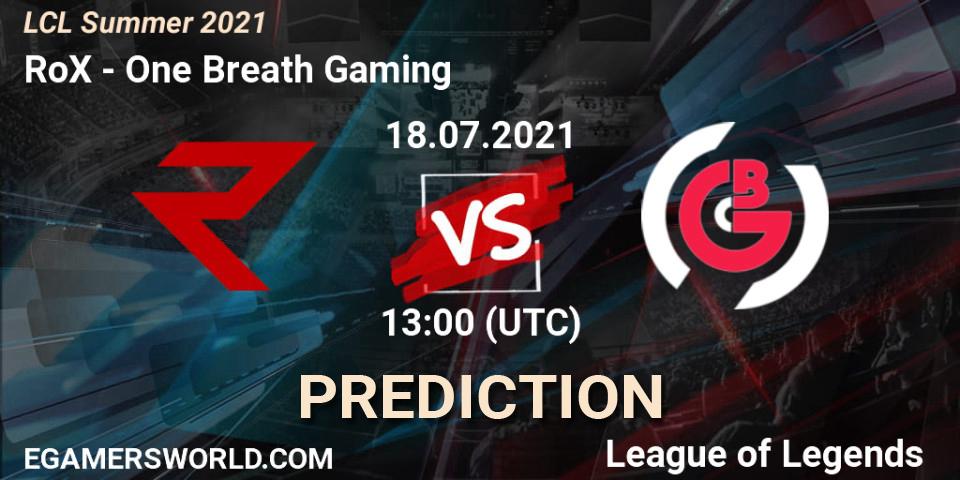 RoX vs One Breath Gaming: Betting TIp, Match Prediction. 18.07.21. LoL, LCL Summer 2021