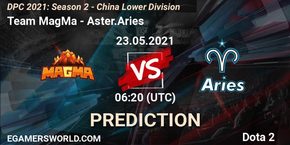 Team MagMa vs Aster.Aries: Betting TIp, Match Prediction. 23.05.2021 at 06:05. Dota 2, DPC 2021: Season 2 - China Lower Division