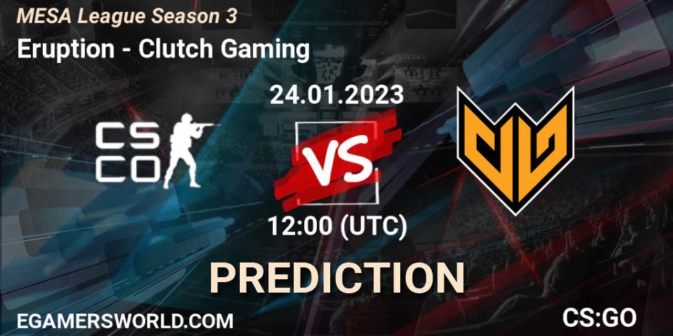 Eruption vs Clutch Gaming: Betting TIp, Match Prediction. 24.01.2023 at 07:00. Counter-Strike (CS2), MESA League Season 3