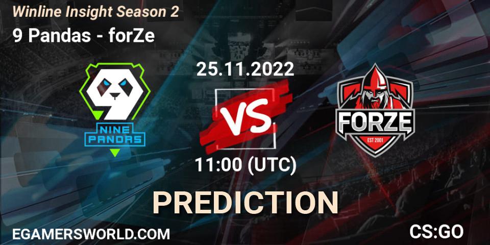 9 Pandas Esports vs forZe: Betting TIp, Match Prediction. 25.11.22. CS2 (CS:GO), Winline Insight Season 2