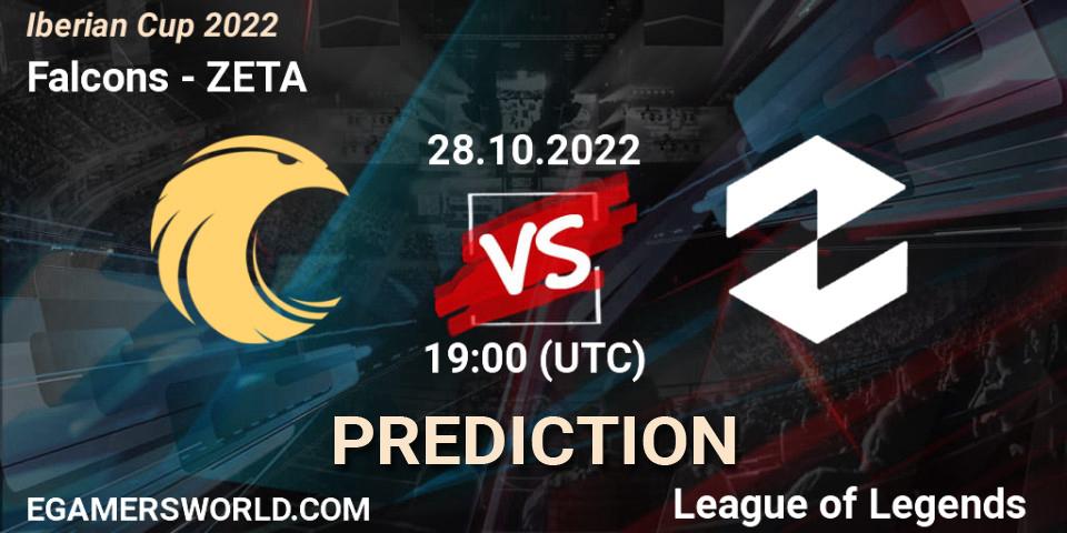 Falcons vs ZETA: Betting TIp, Match Prediction. 28.10.2022 at 19:00. LoL, Iberian Cup 2022