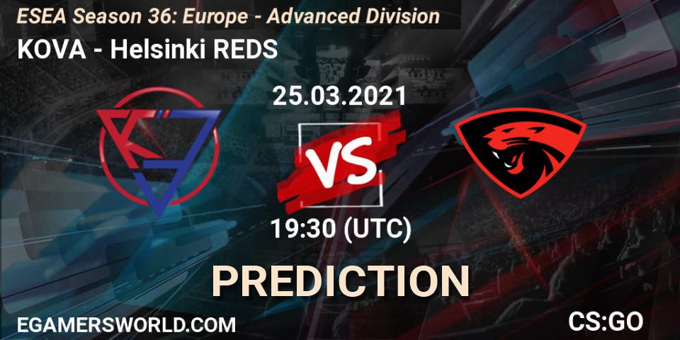 KOVA vs Helsinki REDS: Betting TIp, Match Prediction. 25.03.21. CS2 (CS:GO), ESEA Season 36: Europe - Advanced Division
