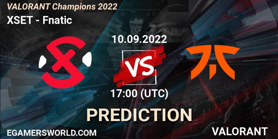XSET vs Fnatic: Betting TIp, Match Prediction. 10.09.2022 at 18:00. VALORANT, VALORANT Champions 2022