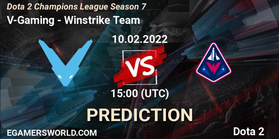 V-Gaming vs Winstrike Team: Betting TIp, Match Prediction. 10.02.22. Dota 2, Dota 2 Champions League 2022 Season 7