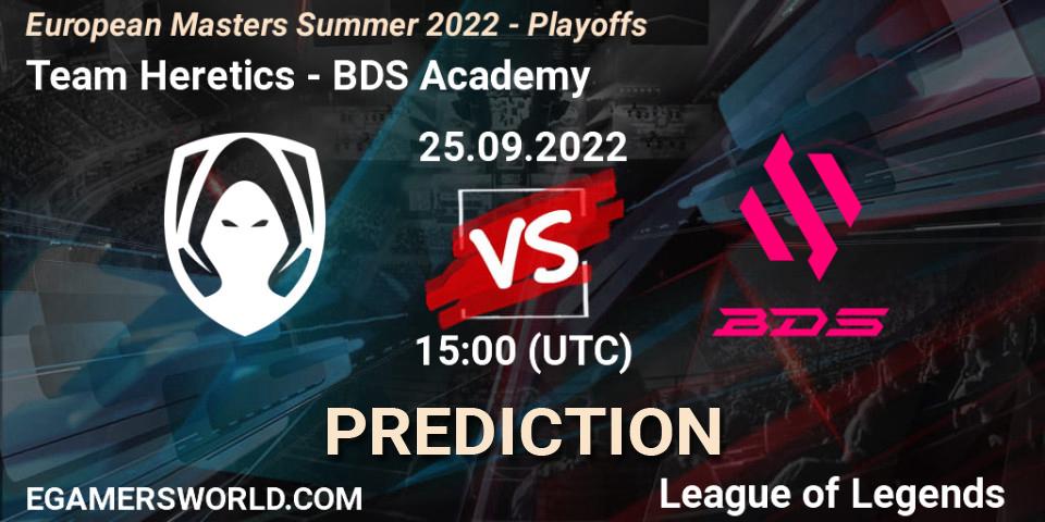 Team Heretics vs BDS Academy: Betting TIp, Match Prediction. 25.09.2022 at 15:00. LoL, European Masters Summer 2022 - Playoffs
