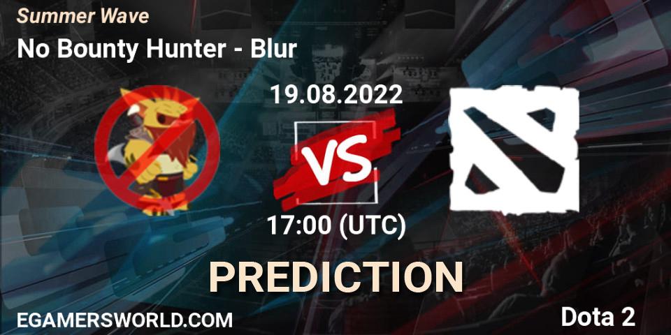 No Bounty Hunter vs Blur: Betting TIp, Match Prediction. 19.08.2022 at 18:08. Dota 2, Summer Wave