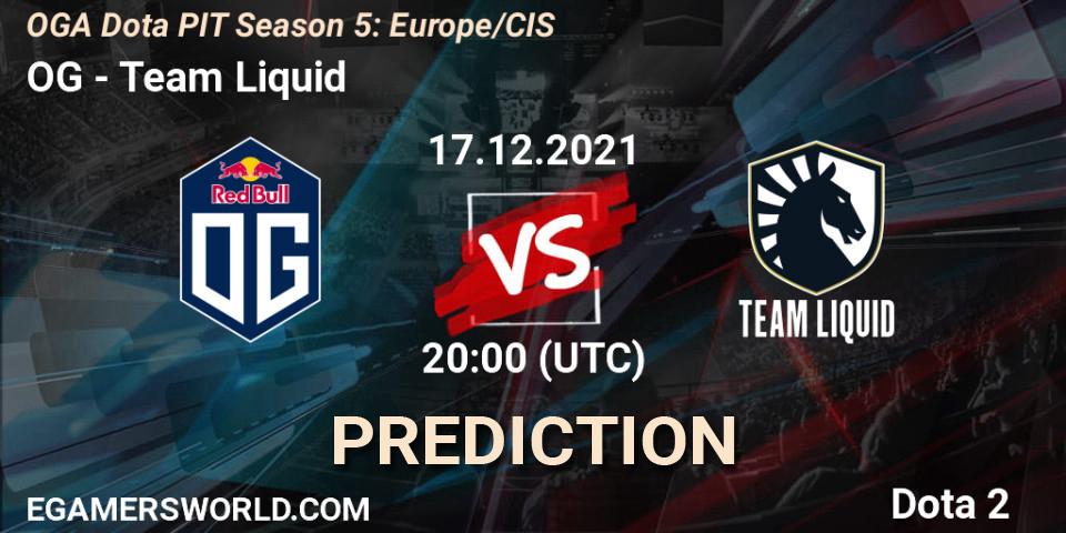 OG vs Team Liquid: Betting TIp, Match Prediction. 17.12.21. Dota 2, OGA Dota PIT Season 5: Europe/CIS