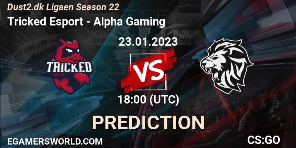 Tricked Esport vs Alpha Gaming: Betting TIp, Match Prediction. 23.01.2023 at 18:00. Counter-Strike (CS2), Dust2.dk Ligaen Season 22