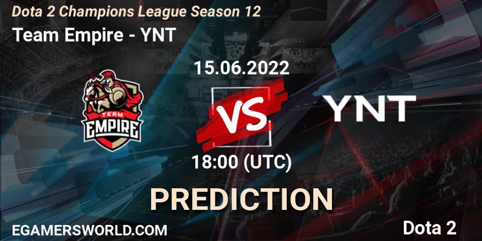 Team Empire vs YNT: Betting TIp, Match Prediction. 15.06.22. Dota 2, Dota 2 Champions League Season 12